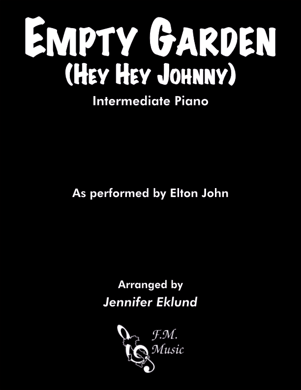 Empty Garden (Hey Hey Johnny) (Intermediate Piano)